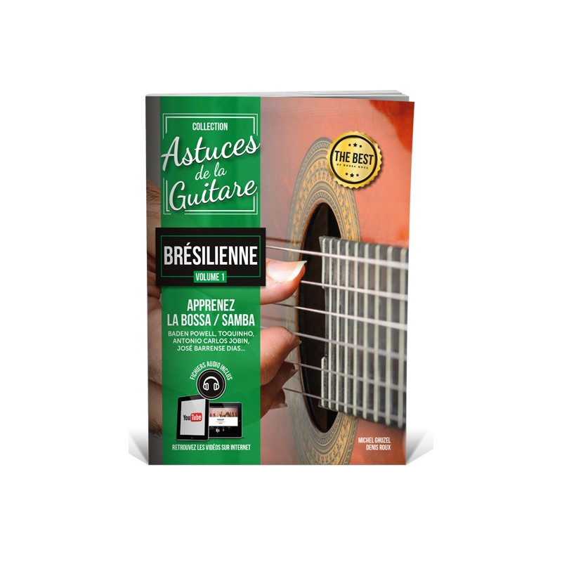 ASTUCES DE LA GUITARE BRÉSILIENNE VOL.1